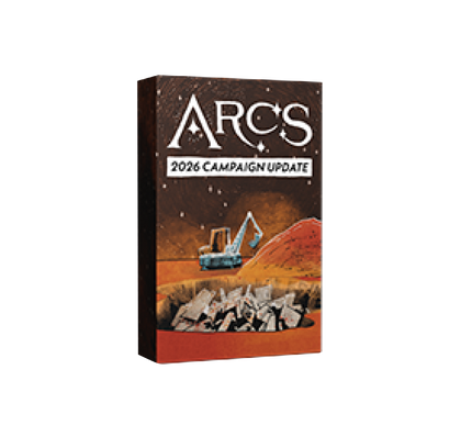Arcs: 2026 Campaign Update (PREORDER Q3 2027)