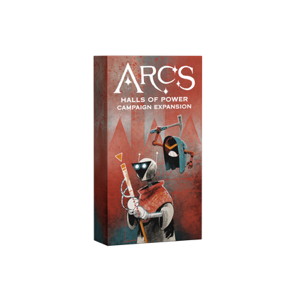 Arcs: Halls of Power Campaign Expansion (PREORDER Q3 2027)